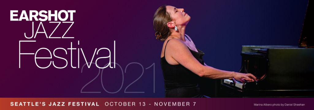 Earshot Jazz Festival 2021 announcement, featuring Marina Albero